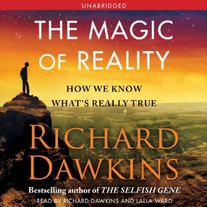 Richard Dawkins the magic of reality